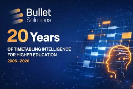 Bullet Solutions: Celebrating 20 Years of Timetabling Intelligence for Higher Education